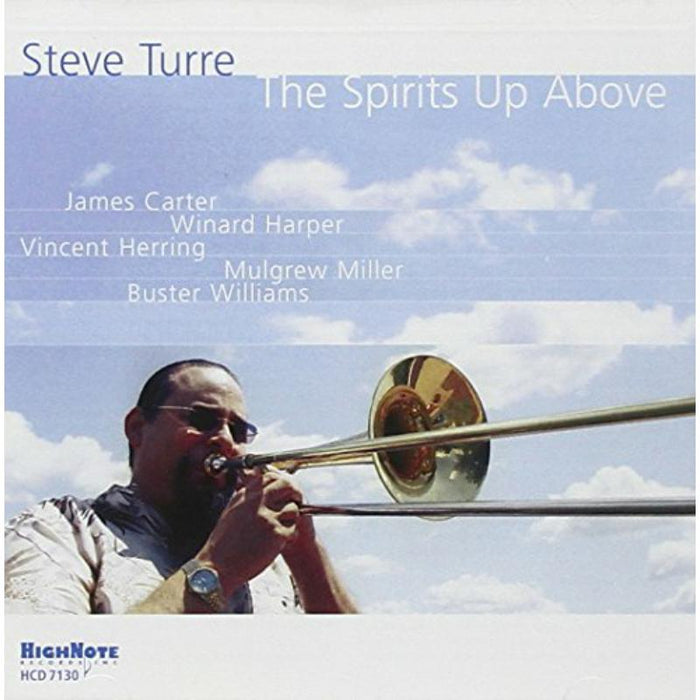 Steve Turre: The Spirits Up Above