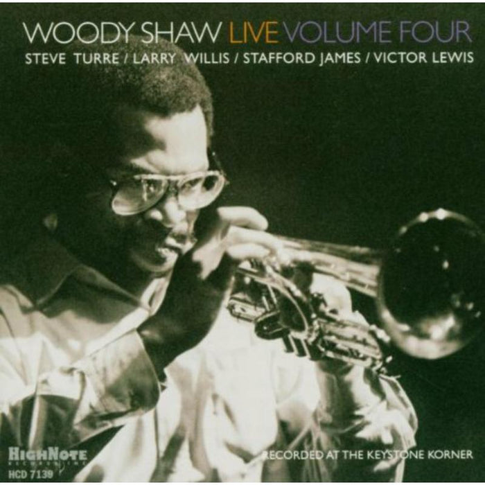 Woody Shaw: Woody Shaw Live, Volume Four