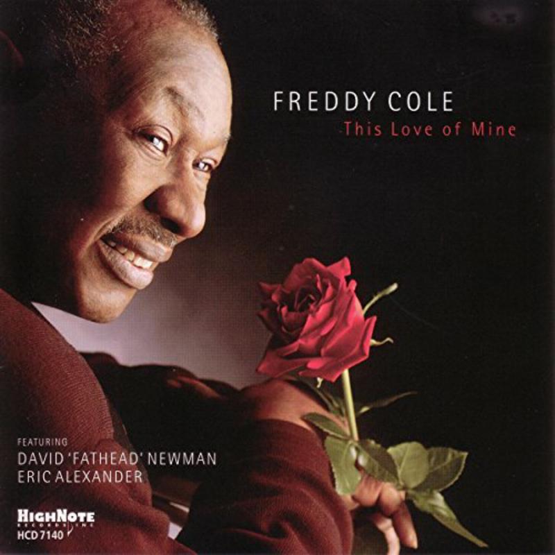 Freddy Cole: This Love Of Mine