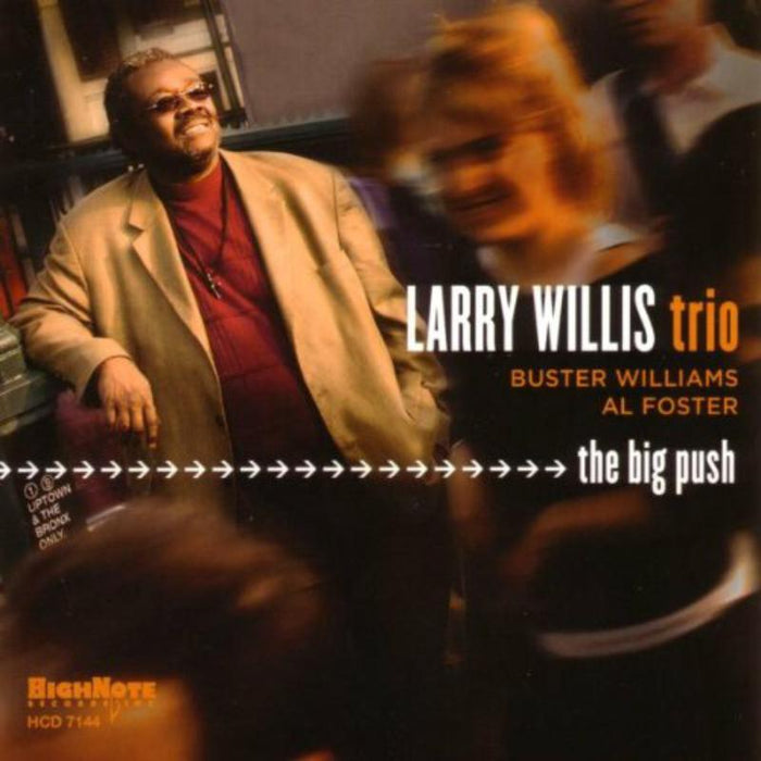 Larry Willis: The Big Push