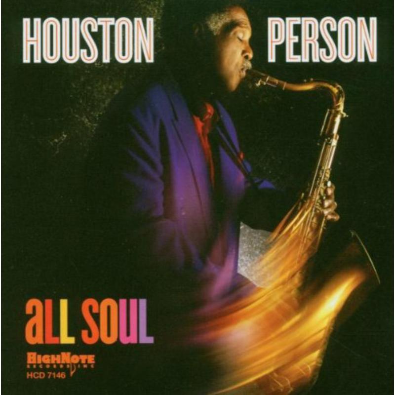Houston Person: All Soul
