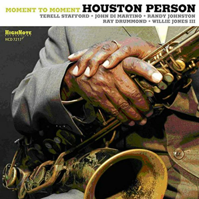 Houston Person: Moment to Moment