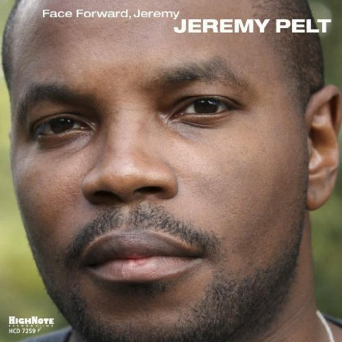 Jeremy Pelt: Jeremy Face Forward