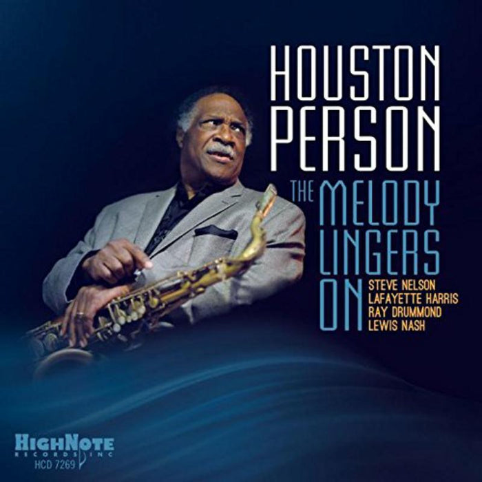 Houston Person: The Melody Lingers On