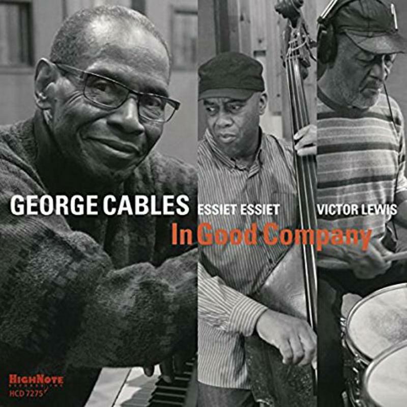 George Cables: In Good Company