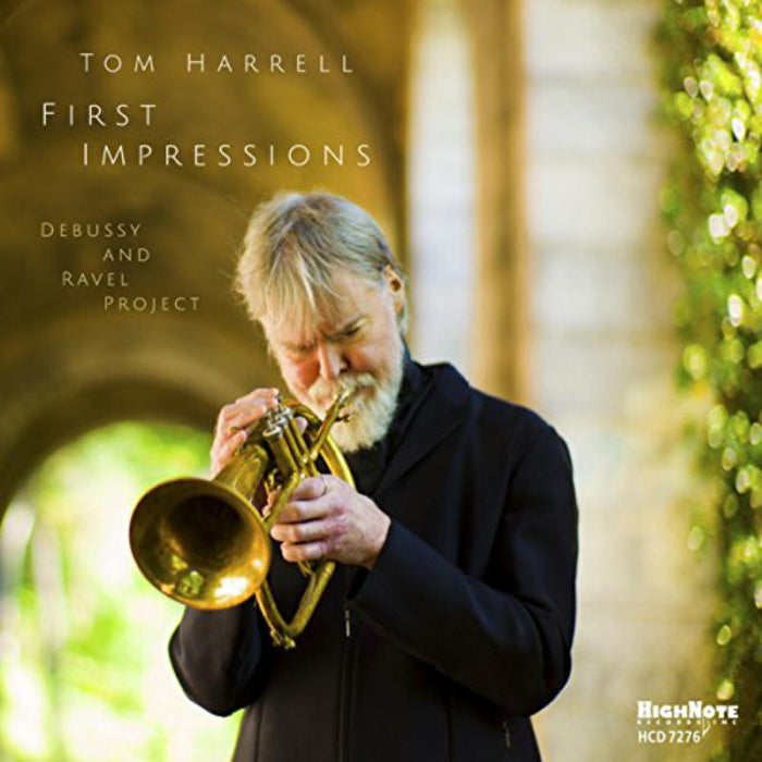Tom Harrell: First Impressions