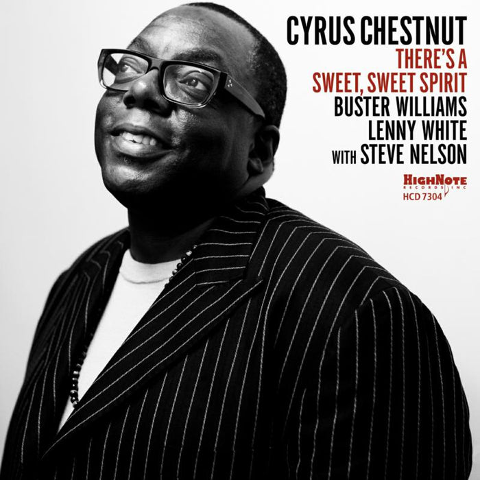 Cyrus Chestnut: There's a Sweet, Sweet Spirit
