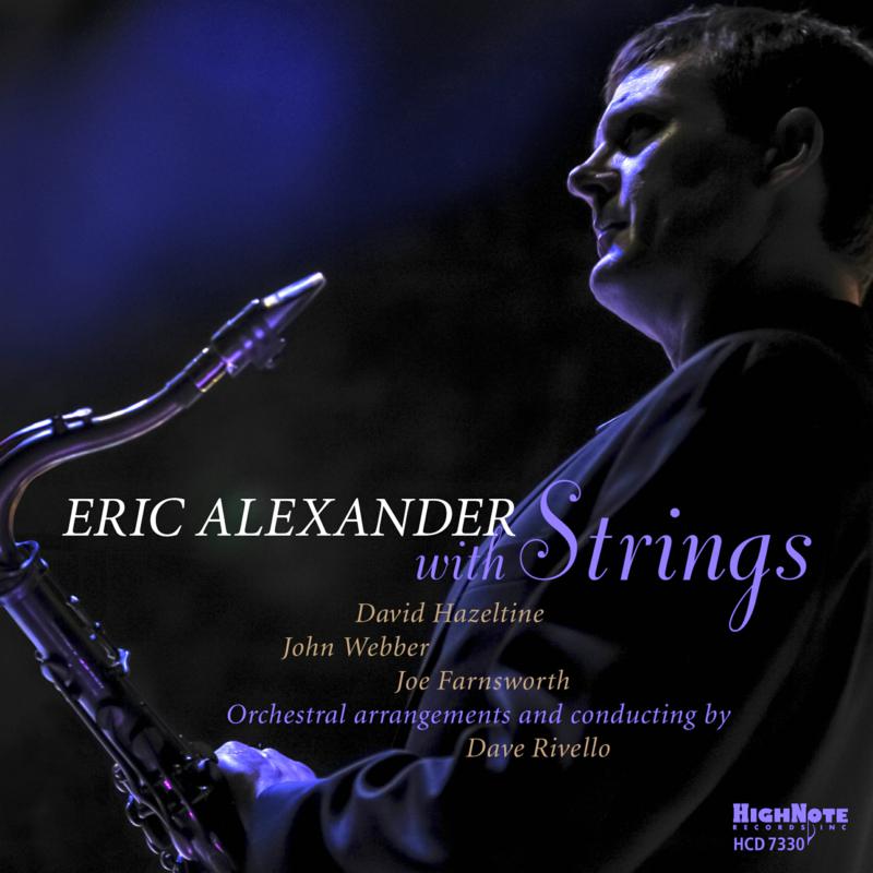 Eric Alexander: Eric Alexander with Strings