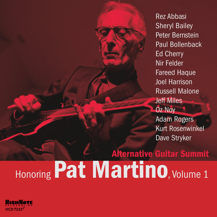 Alternative Guitar Summit: Honoring Pat Martino, Volume 1