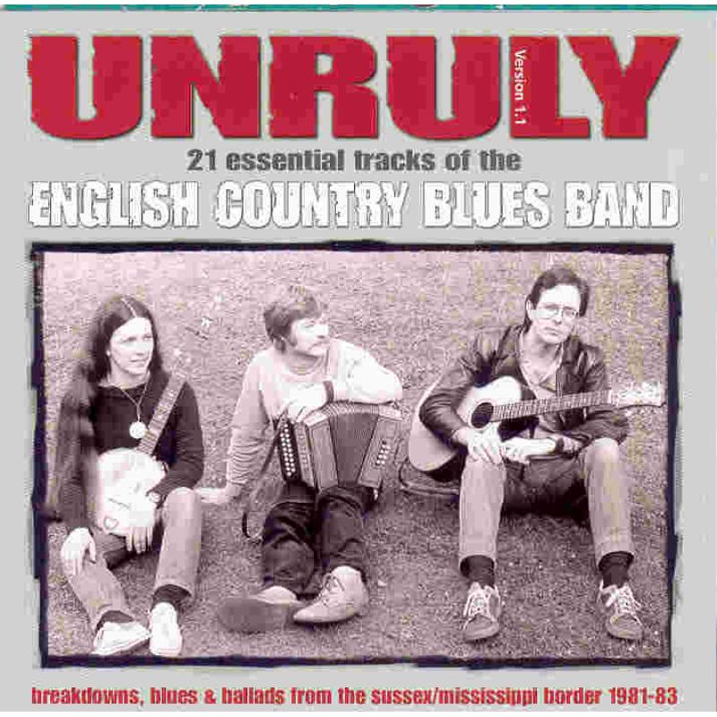 The English Country Blues Band: Unruly