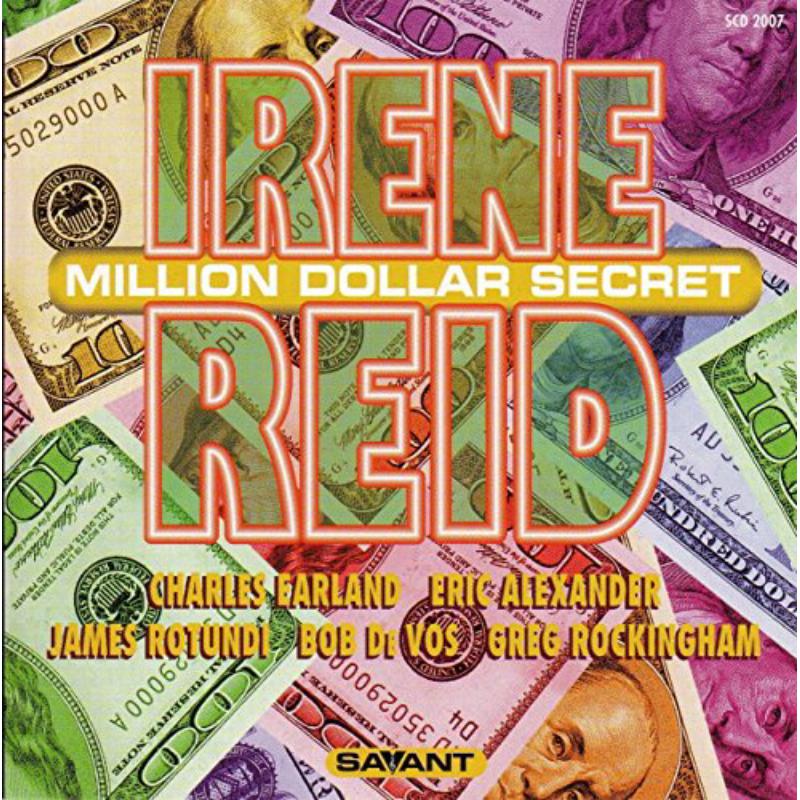 Irene Reid: Million Dollar Secret