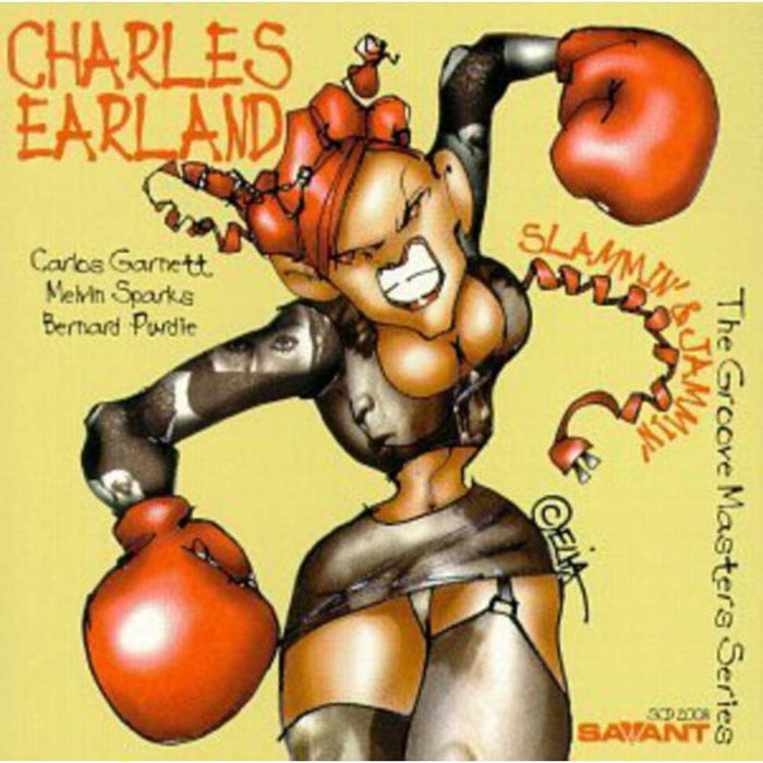 Charles Earland: Slammin' & Jammin'