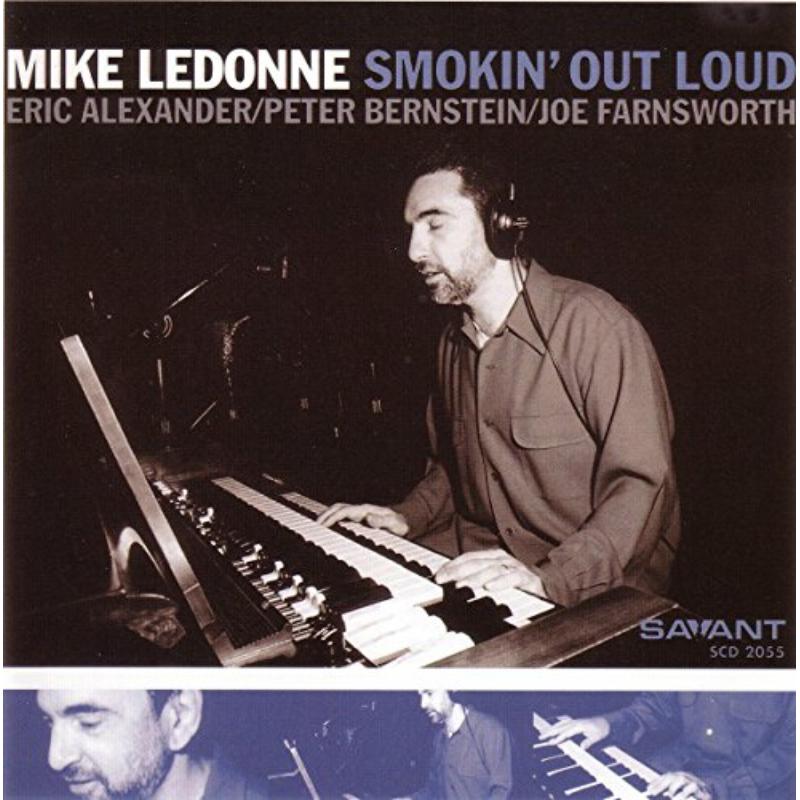 Mike Ledonne: Smokin' Out Loud