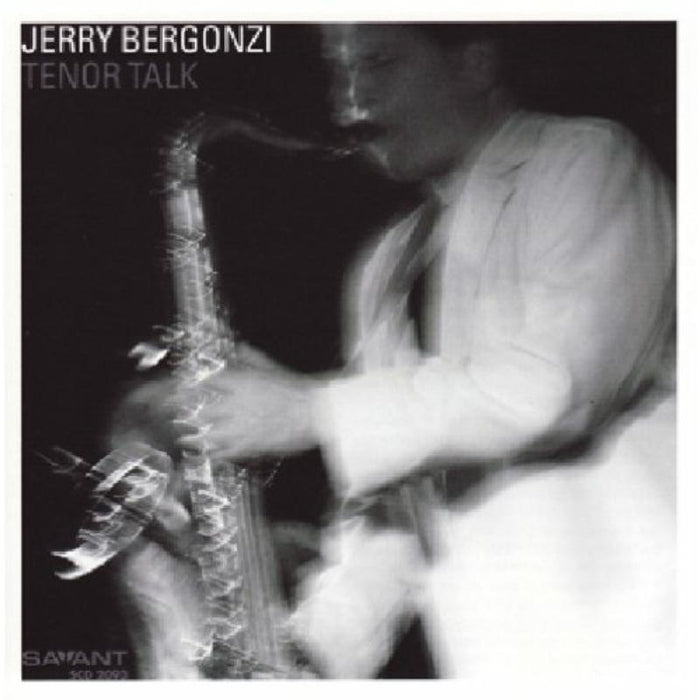 Jerry Bergonzi: Tenor Talk