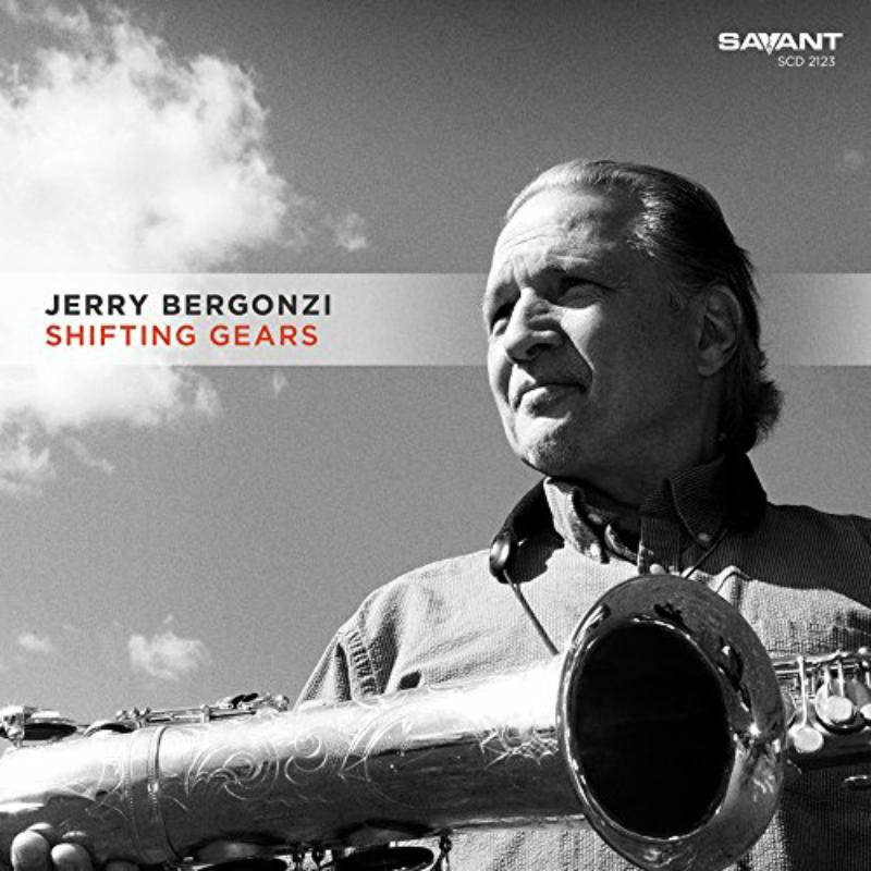 Jerry Bergonzi: Shifting Gears