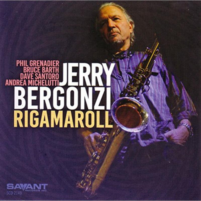 Jerry Bergonzi: Rigamaroll