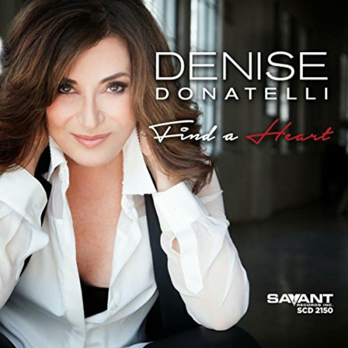Denise Donatelli: Find A Heart