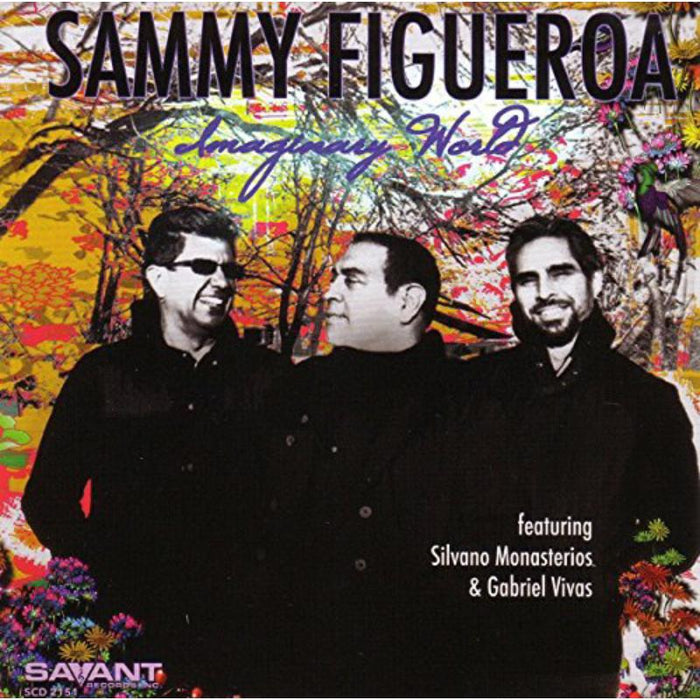 Sammy Figueroa: Imaginary World