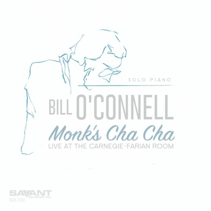 Bill O'Connell: Monk's Cha cha