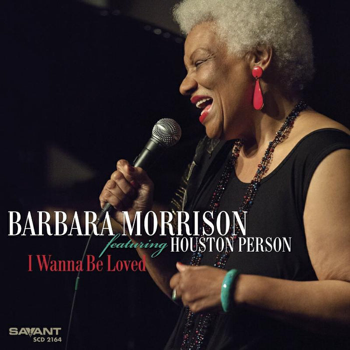 Barbara Morrison: I Wanna Be Loved