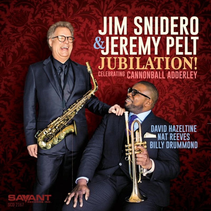Jim Snidero & Jeremy Pelt: Jubilation! Celebrating Cannonball Adderley