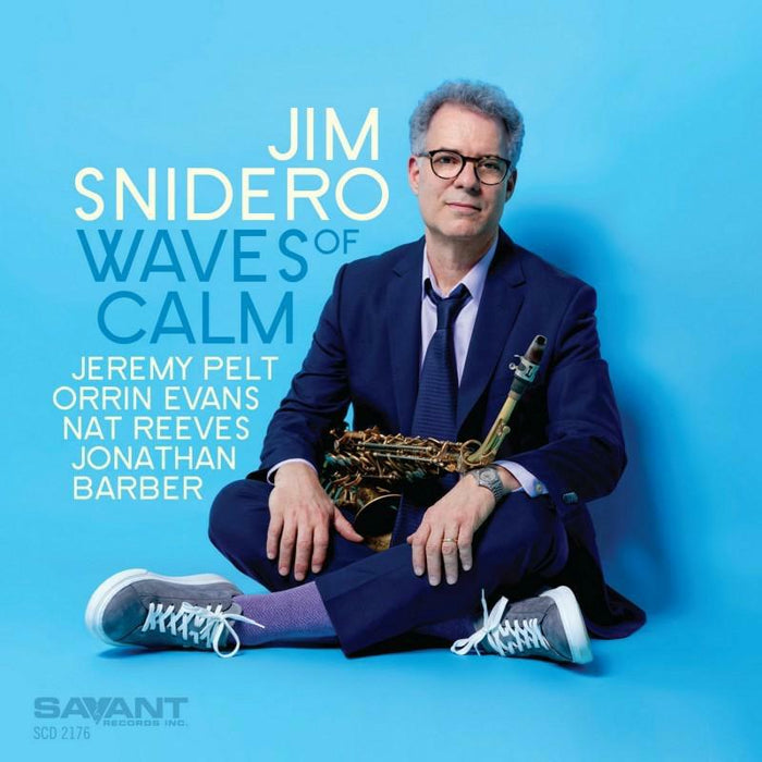 Jim Snidero: Waves Of Calm