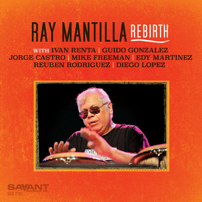 Ray Mantilla: Rebirth