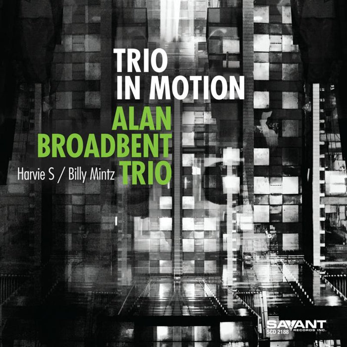 Alan Broadbent Trio: Trio in Motion