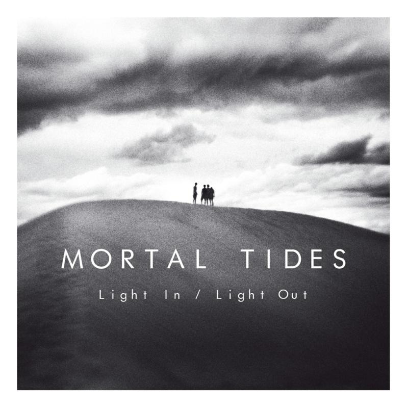 Mortal Tides: Light In / Light Out