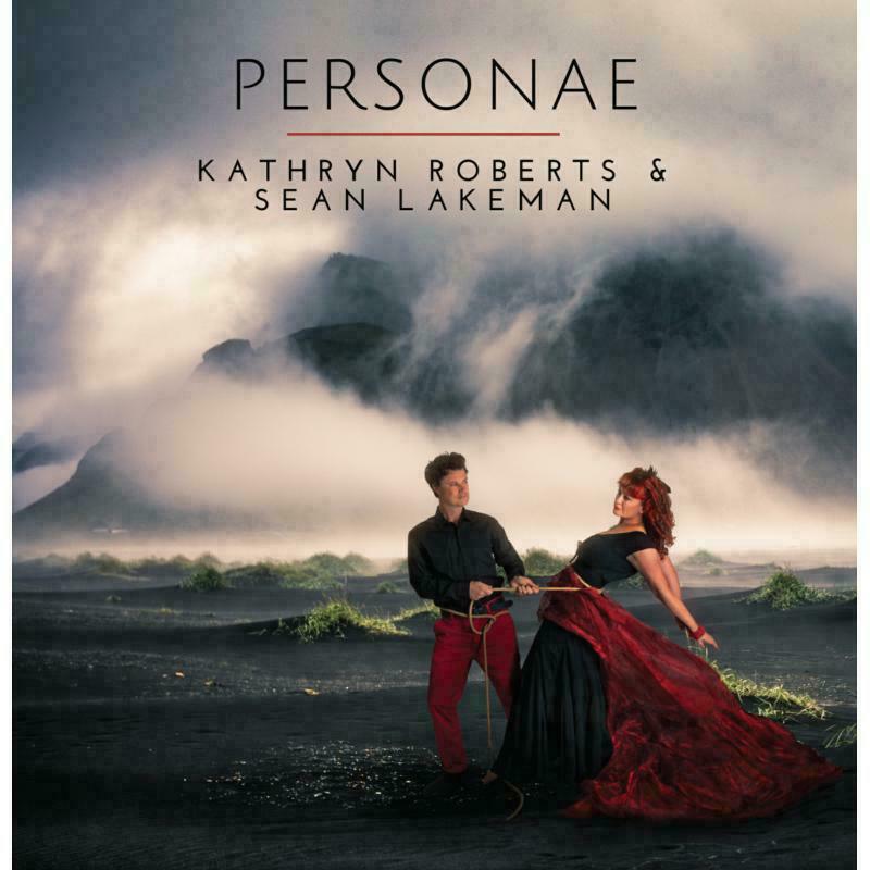 Kathryn Roberts & Sean Lakeman: Personae