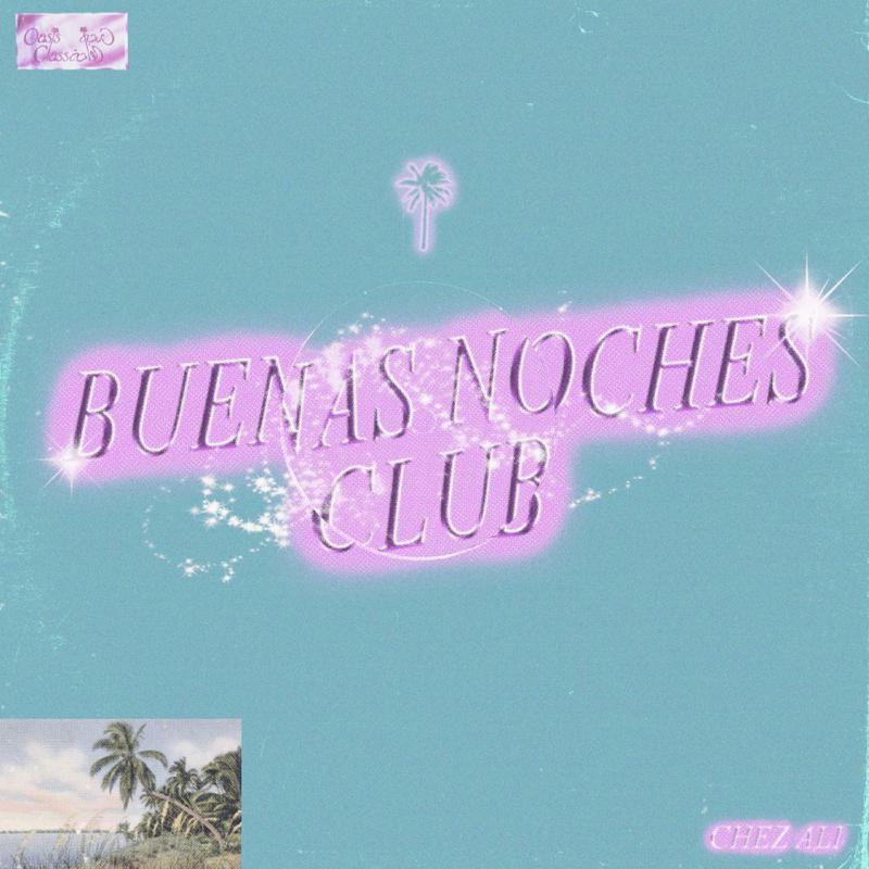 Chez Ali: Buenas Noches Club EP (PINK VINYL)