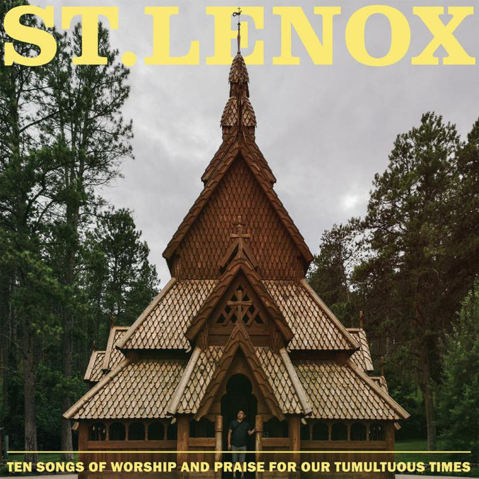 St. Lenox: Ten Songs Of Worship And Praise For Our Tumultuous Times