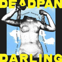 Deadpan Darling: Deadpan Darling (LP)