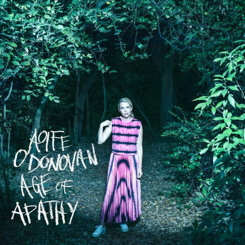 Aoife O'Donovan: Age Of Apathy (LP)