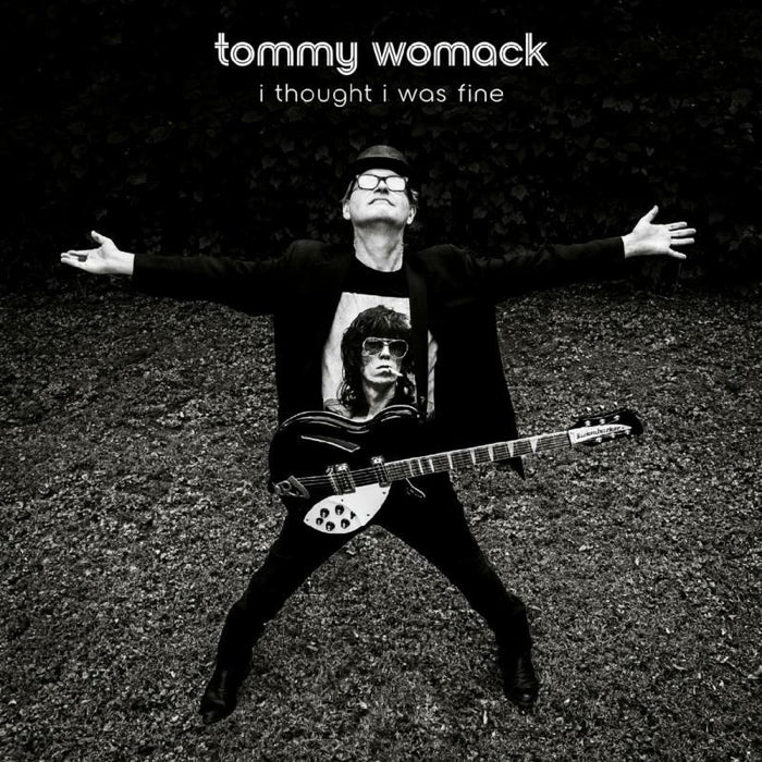 Tommy Womack: I Thought I Was Fine