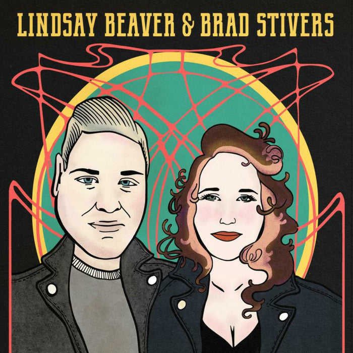 Lindsay Beaver & Brad Stivers: Lindsay Beaver & Brad Stivers