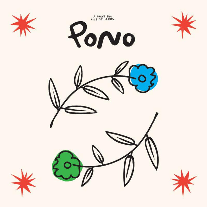 A Great Big Pile Of Leaves: Pono