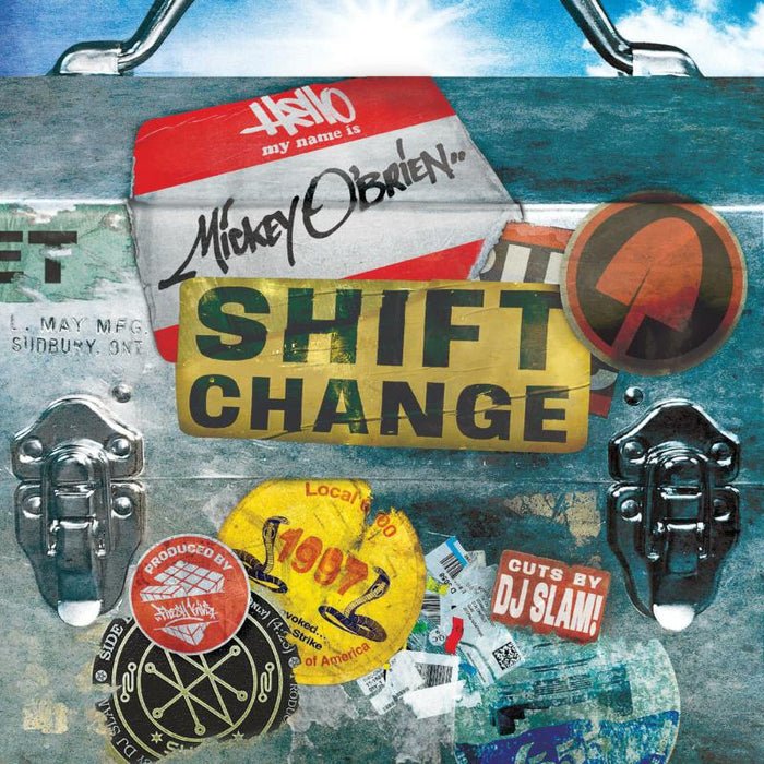 Mickey O'Brien: Shift Change