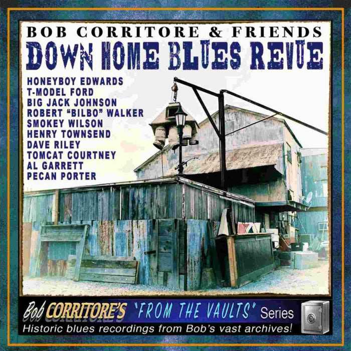 Bob Corritore: Bob Corritore & Friends: Down Home Blues Revue