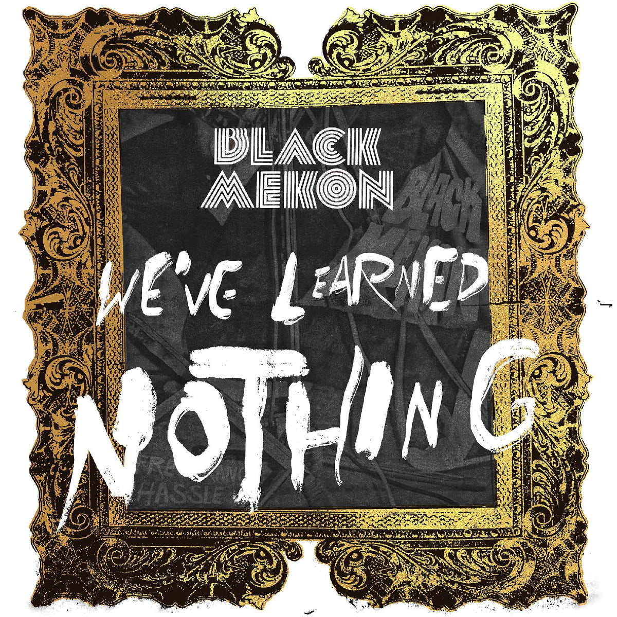 Black Mekon: We've Learned Nothing