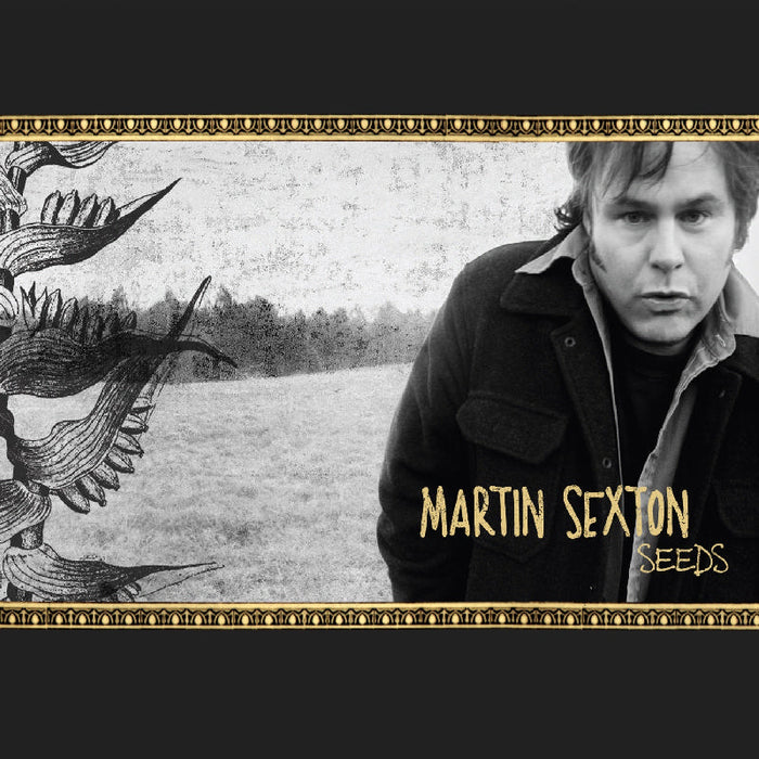 Martin Sexton: Seeds