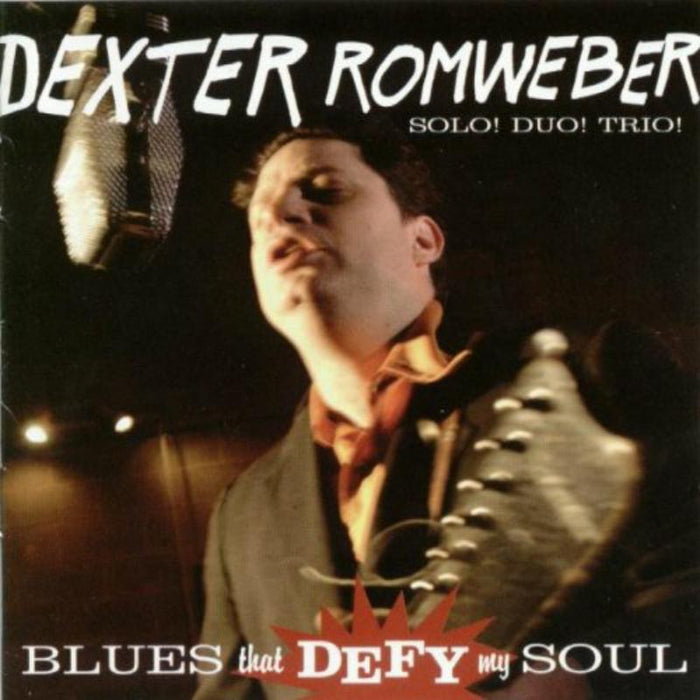 Dexter Romweber: Blues that Defy My Soul