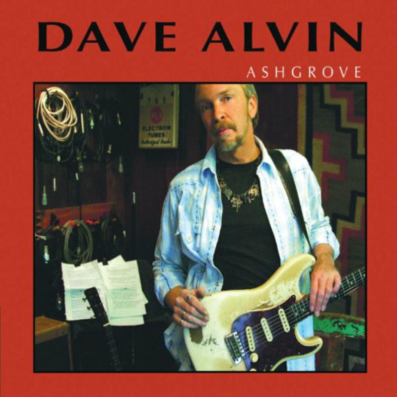 Dave Alvin: Ashgrove (2LP)