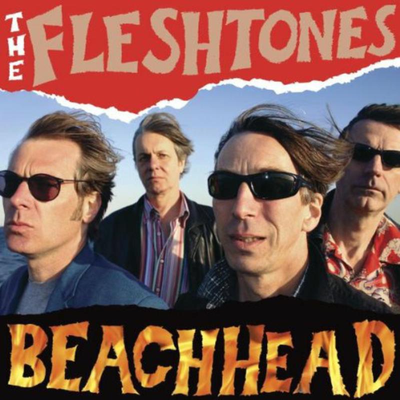 The Fleshtones: Beachhead
