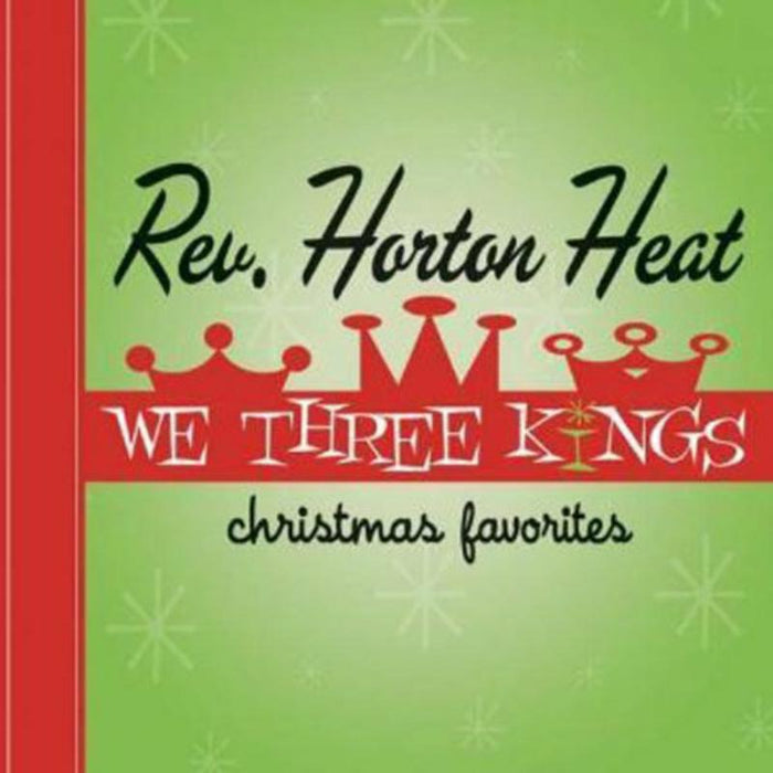 The Reverend Horton Heat: We Three Kings