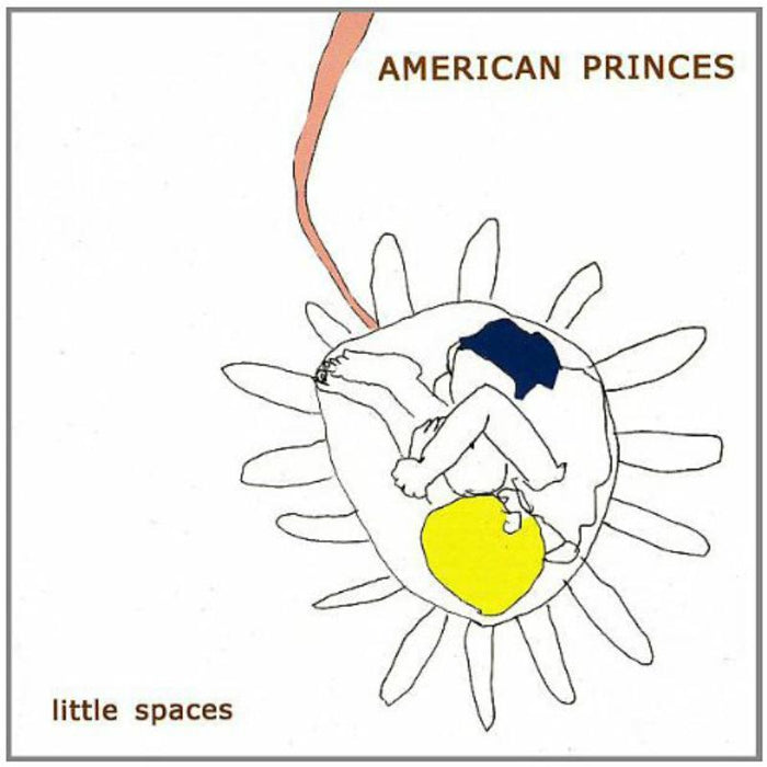 American Princes: Little Spaces