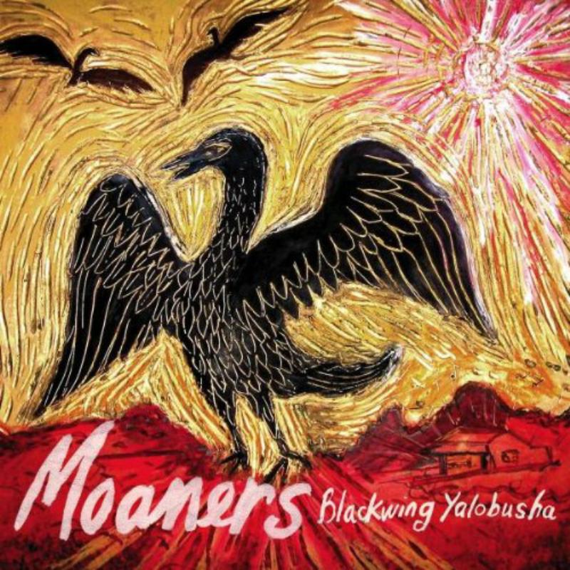 The Moaners: Blackwing Yalobusha