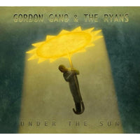 Gordon Gano & The Ryans: Under The Sun