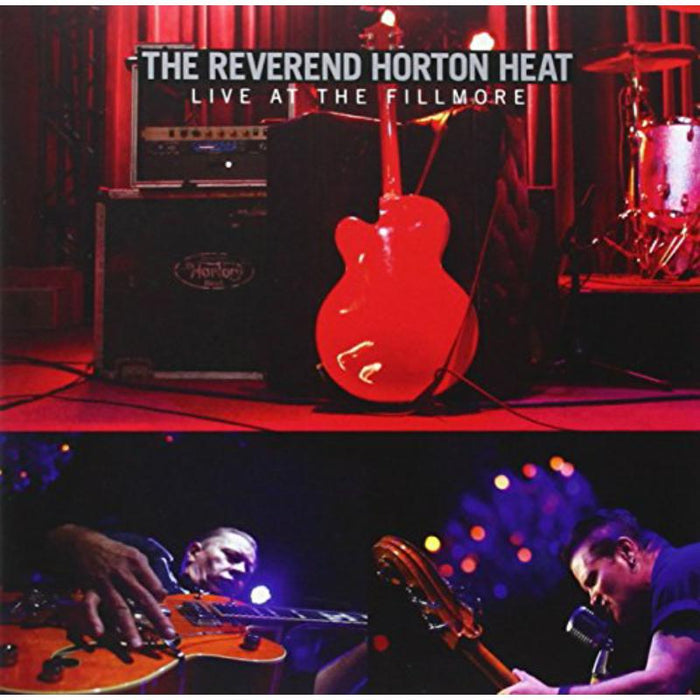 The Reverend Horton Heat: Live at the Fillmore CD