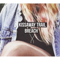 The Kissaway Trail: Breach
